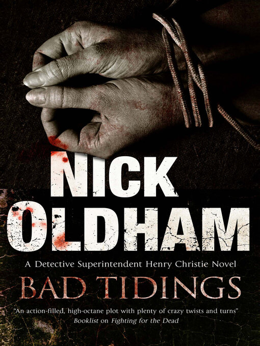 Title details for Bad Tidings by Nick Oldham - Available